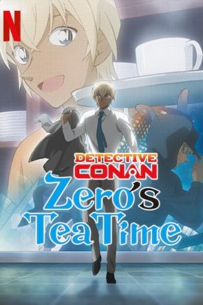 Case Closed Zero’s Tea Time