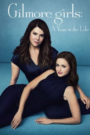 Gilmore Girls A Year in the Life
